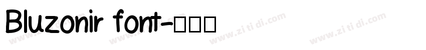 Bluzonir font字体转换